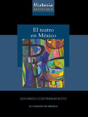 cover image of Historia mínima del teatro en México